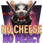 No Cheese No Mercy