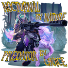 Nocturnal By Nature, Predator By Choice Vantage Level 10