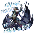 Everyone Deserves The Chance to Rise Catalyst 400